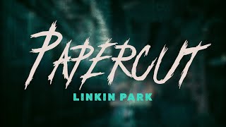 Download lagu Linkin Park - Papercut / Lyrics mp3 Download lagu Linkin Park - Papercut / Lyrics mp3