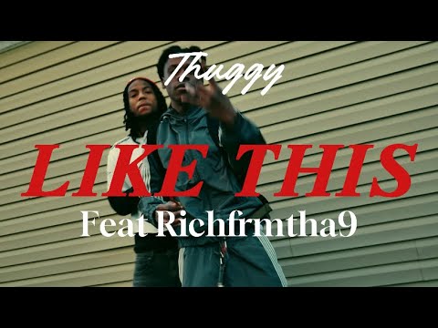 Thuggy- Like This feat RichfrmTha9 (Official Music Video) | shot by @Shotbyswag4k 