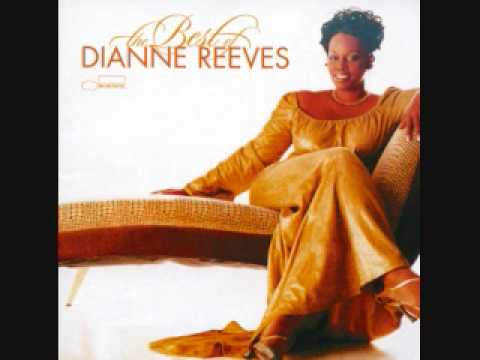 Dianne Reeves -  Better Days