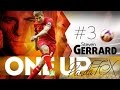|1&UP|Steven Gerrard #3 