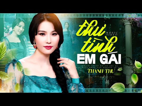Thư Tình Em Gái - Thanh Thư | Bolero Tiếng Hát Quá Đỗi Ngọt Ngào