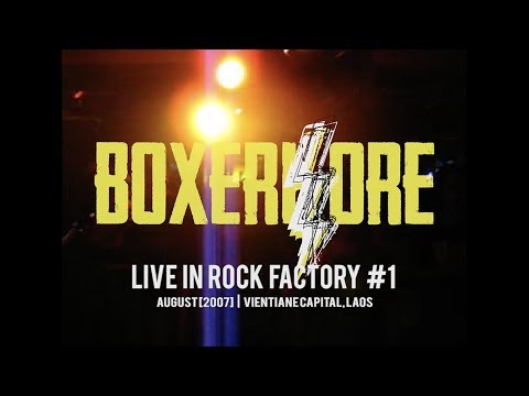 BOXERKORE - Rock Factory 1 Live Full Concert 2007
