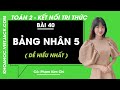 Toán lớp 2 Bài 40: Bảng nhân 5