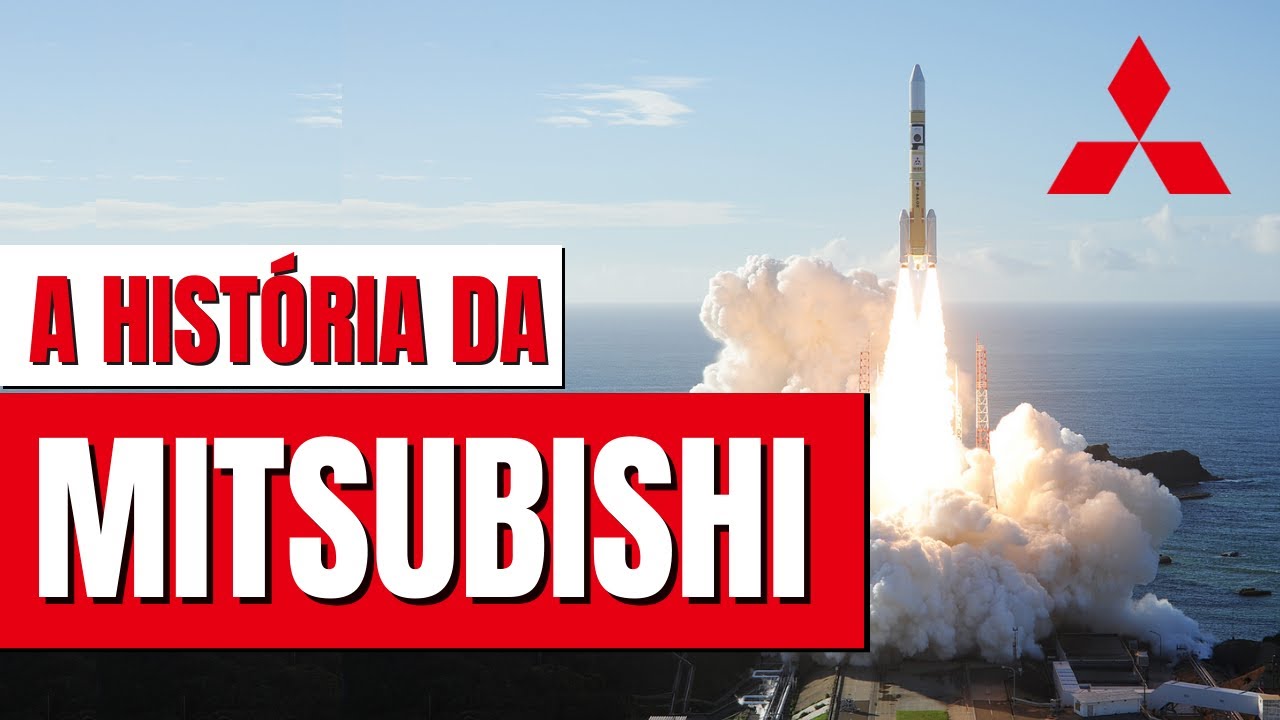 A HISTÓRIA COMPLETA DA MARCA MITSUBISHI | MUITO MAIS QUE CARROS