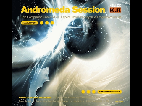 ANDROMEDA SESSION by Nitrous - Andromeda