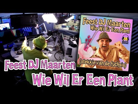#Feest DJ Maarten - Wie Wil Er Een Plant (stekkie van de fuchsia) #3fm #VideoClip #BmeBookings