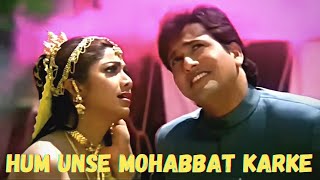 Hum Unse Mohabbat Karke HD Video  Kumar Sanu Sadha