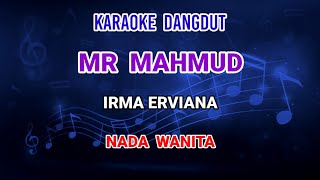 Download lagu Mr Mahmud - Karaoke Irma Erviana mp3