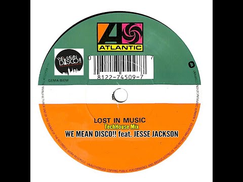 WMD presents: WE MEAN DISCO!! Feat. JESSE JACKSON - Lost In Music (TechHouse Mix)