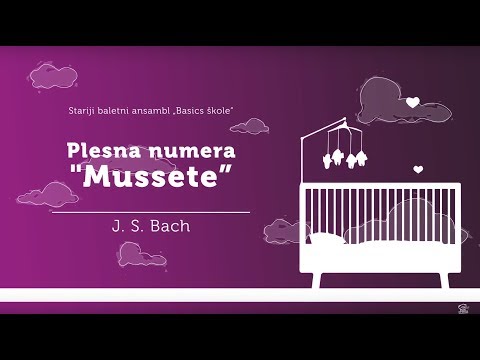 Baletni ansambl Basics škole - Plesna numera „Mussete“, J. S. Bach (Humanitarni koncert "Mrvice")