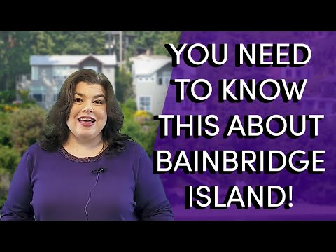 7 Things To Know Before Moving to Bainbridge Island Washington