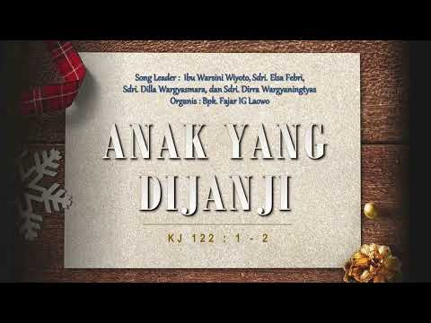 KJ 122 - Anak Yang Dijanji
