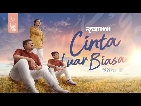 CINTA LUAR BIASA - RABITHAH (OFFICIAL MUSIC VIDEO)