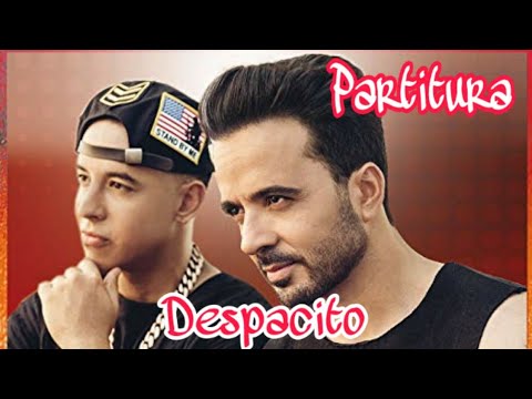 Despacito - Luis Fonsi - Daddy Yanky - Trompeta y Saxo Contralto