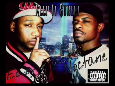 NOCTANE AND EAZY RACKS 04 Loyalty Feat Young Gritter, ANT