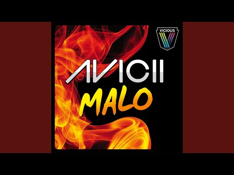 Videoclip de Malo (Bobby Vena Remix) — Avicii
