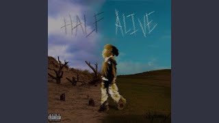 half alive