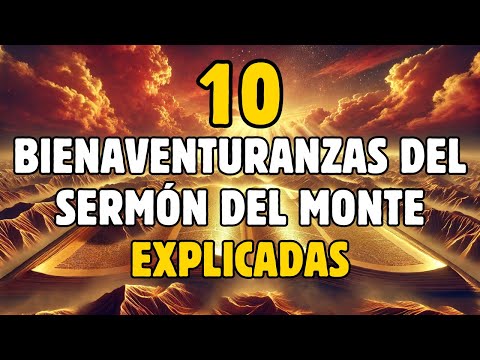 10 BEATITUDES FROM THE SERMON ON THE MOUNT EXPLAINED | 📜 The Fourth Will Surprise You