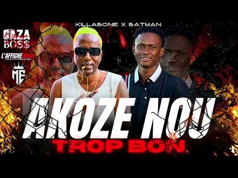 AKOZ NOU TROP BON ------- KILABONE X BATMAN