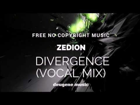 ZEDION - Divergence (Vocal Mix)