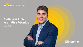 20/06/2025  | SELIC a 15% e análise técnica | Morning Call XP