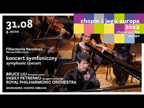 Bruce Liu, Vasily Petrenko, Royal Philharmonic Orchestra-18th International Music Festival