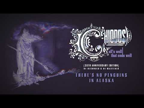 CHIODOS -  There's No Penguins In Alaska (Official Audio)