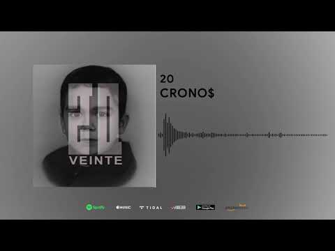 20 - CRONO$ (AUDIO OFICIAL)