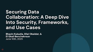 Securing Data Collaboration: A Deep Dive Into Security, Frameworks, and Use Cases 