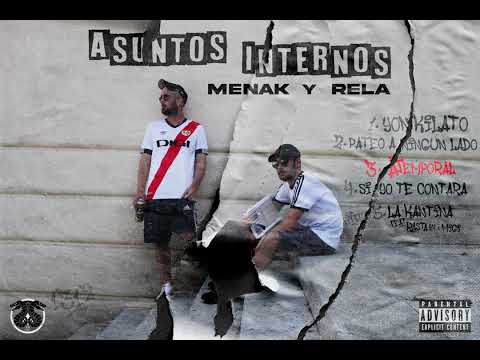 3. MENAK & RELA -  ATEMPORAL [ASUNTOS INTERNOS]