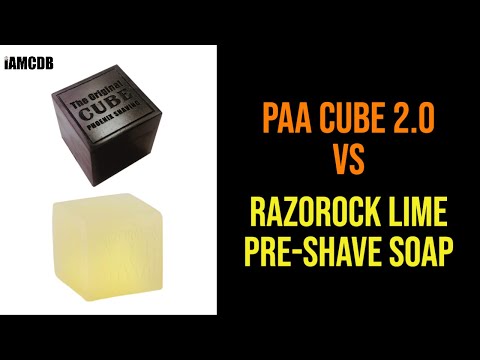 PAA Cube vs RazoRock Pre-Shave