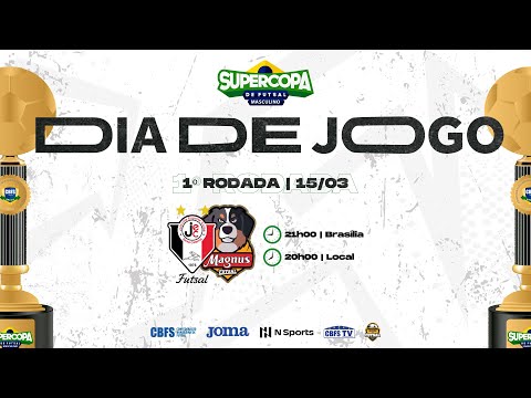 Supercopa de Futsal Masculino - JEC Krona x Magnus - 1º Rodada - Ao Vivo com imagens