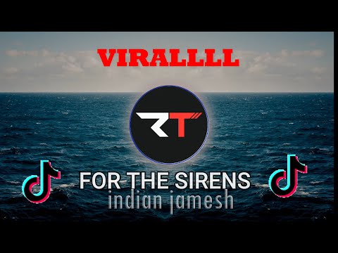 FOR THE SIRENS X INDIAN JAMESH (DJ FLE X DJ BACC)