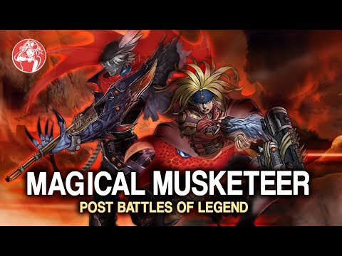 MAGICAL MUSKETEER Deck Post Battles of Legend Hero's Revenge + Analysis 📈