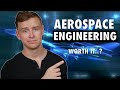 Is an Aerospace Engineering Degree Worth It?