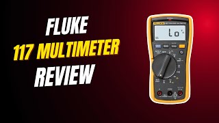 Fluke 117 Multimeter Review 2026 ⚡ Is This the Best for Electricians?