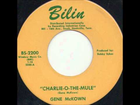 Gene McKown   "Charlie-O-The-Mule"