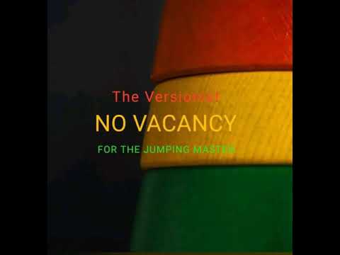 The Versionist - No Vacancy For The Jumping Master (No Vacancy Riddim Megamix)
