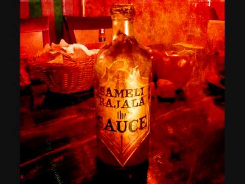 T. Sameli Rajala - The Sauce