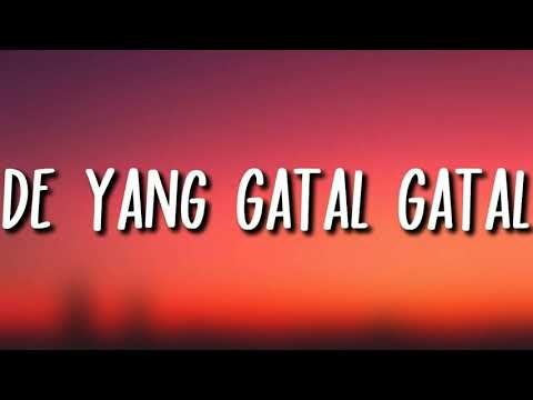De Yang Gatal Gatal Sa (Thailand Remix)