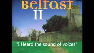 &quot;I Heard The Sound Of Voices&quot; by Robin Mark.