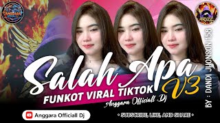 Download lagu SALAH APA V3 [ IPANK ] | FUNKOT VIRAL TIKTOK 2026 | BY DANDI JHONSON 158  mp3