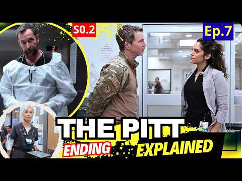 The Pitt Season 2 Episode 7 Ending Explained
