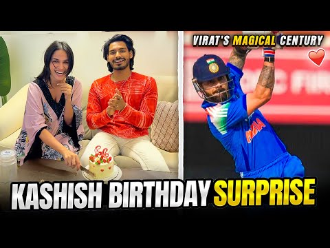 Kohli's Century Makes my Day Special ❤️ | Wild Card Entry at Kashish’s Birthday ☠️