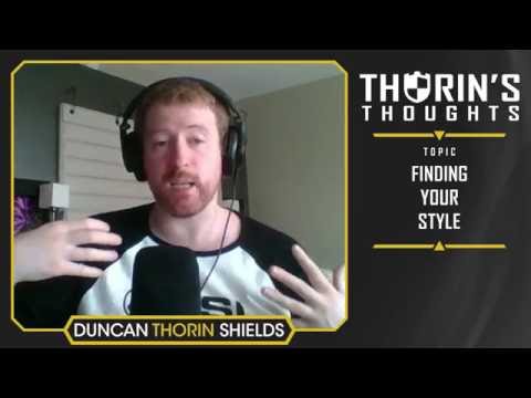 Thorin's Thoughts - Finding Your Style
