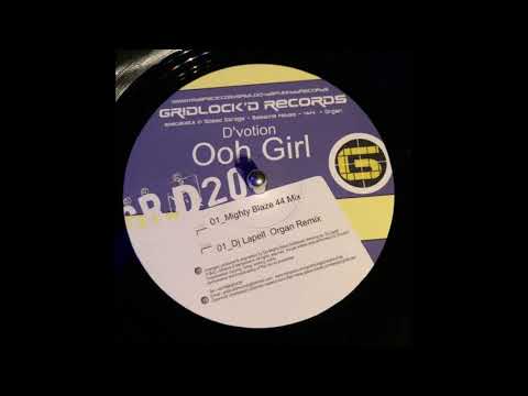Gridlockd Records 20  - D'Votion  - Ooh Girl   (Mighty Blaze 44 Mix)