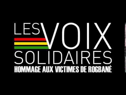 Les Voix Solidaires   Pardon (Hommage aux victimes de Rogbanè) by DJ.IKK