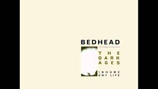 Bedhead - Any Life