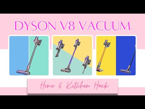 DYSON V8 ANIMAL VACUUM HONEST REVIEW AFTER OWNING FOR THREE YEARS