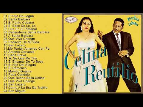 Celina Y Reutilio   30 Grandes Éxitos  Sus Mejores Canciones  Lo Mejor De Lo Mejor Celina Y Reutilio